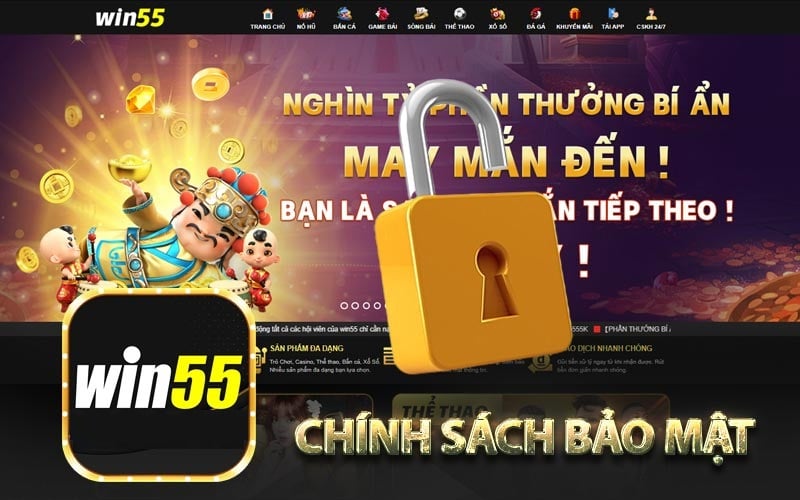 Chính sách Win55 an toàn cho giao dịch ngân hàng