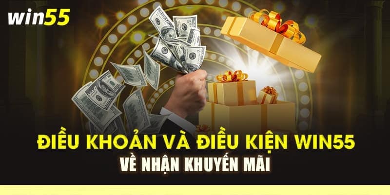 Điều khoản & điều kiện đối với anh em đăng ký nick game Win55
